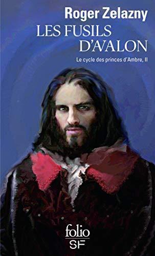 Roger Zelazny: Les fusils d'Avalon (French language, 2000, Éditions Gallimard)