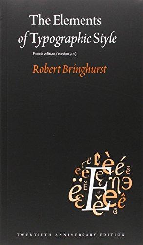 Robert Bringhurst: The Elements of Typographic Style (2013)