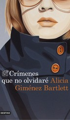 Alicia Giménez Bartlett: Crímenes que no olvidaré (2015, Destino)