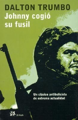 Johnny Cogi Su Fusil (2005, El Aleph, El Aleph Editores)