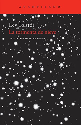 La tormenta de nieve (Paperback, 2012, Acantilado)