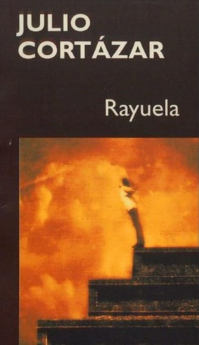 Julio Cortázar: Rayuela (Paperback, Spanish language, 1999, Plaza & Janés)