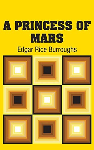 Edgar Rice Burroughs: A Princess of Mars (Hardcover, 2018, Simon & Brown)