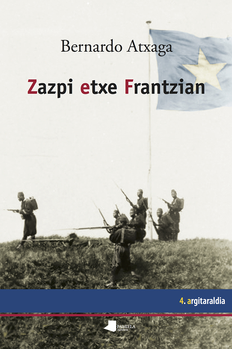 Zazpi etxe Frantzian (Paperback, Euskera language, 2009, Pamiela)
