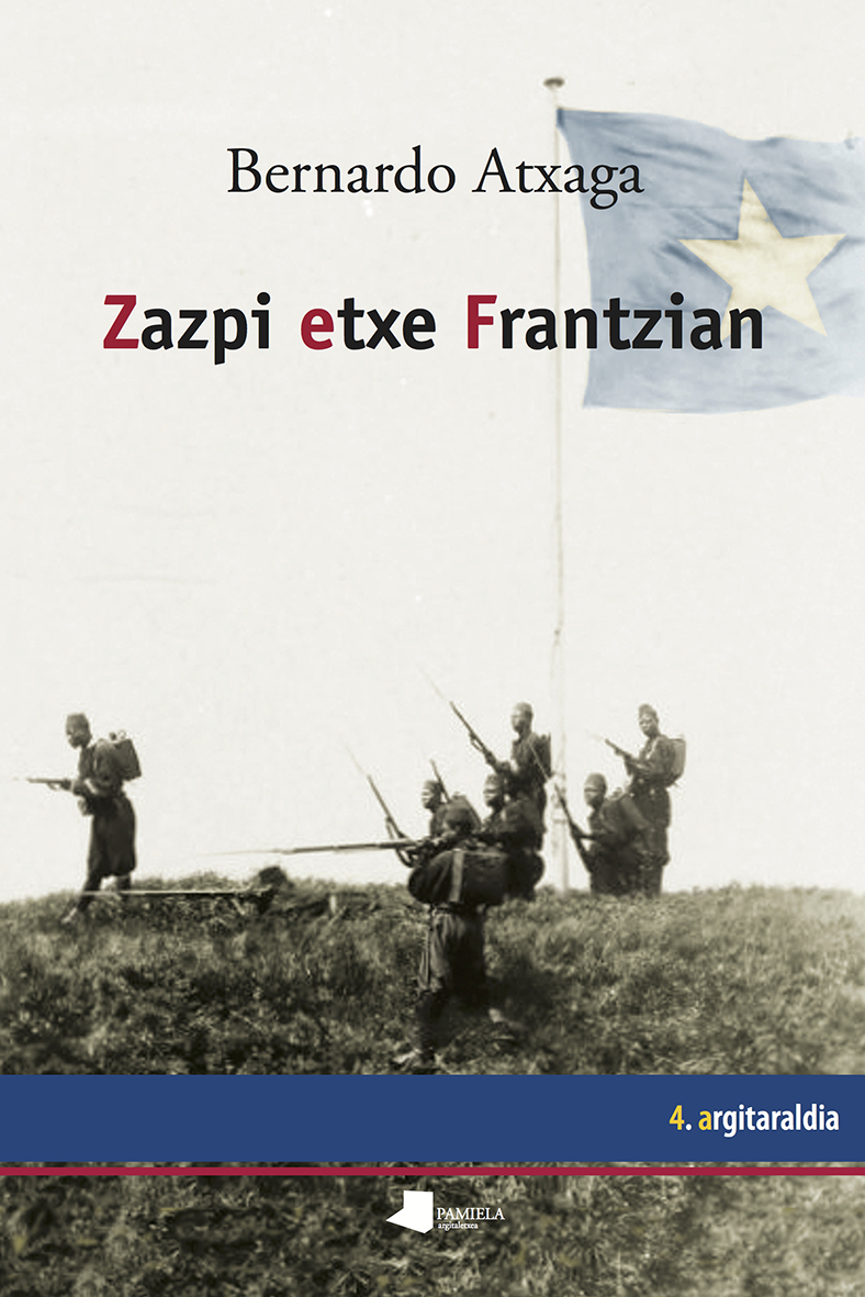 Bernardo Atxaga: Zazpi etxe Frantzian (Paperback, Euskera language, 2009, Pamiela)