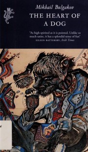 Михаилъ Аѳанасьевичъ Булгаковъ: The Heart of a Dog (Paperback, 1997, Harvill Press)