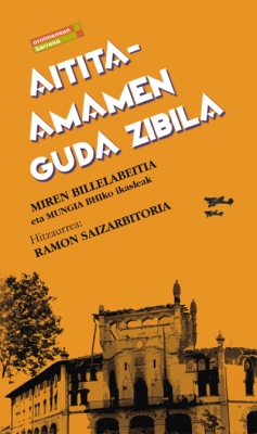 Aitita-amamen guda zibila (Paperback, Euskara language, 2019, Erein)