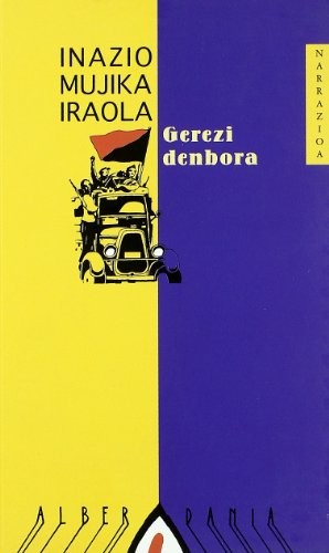 Gerezi denbora (Paperback, 1999, Alberdania)