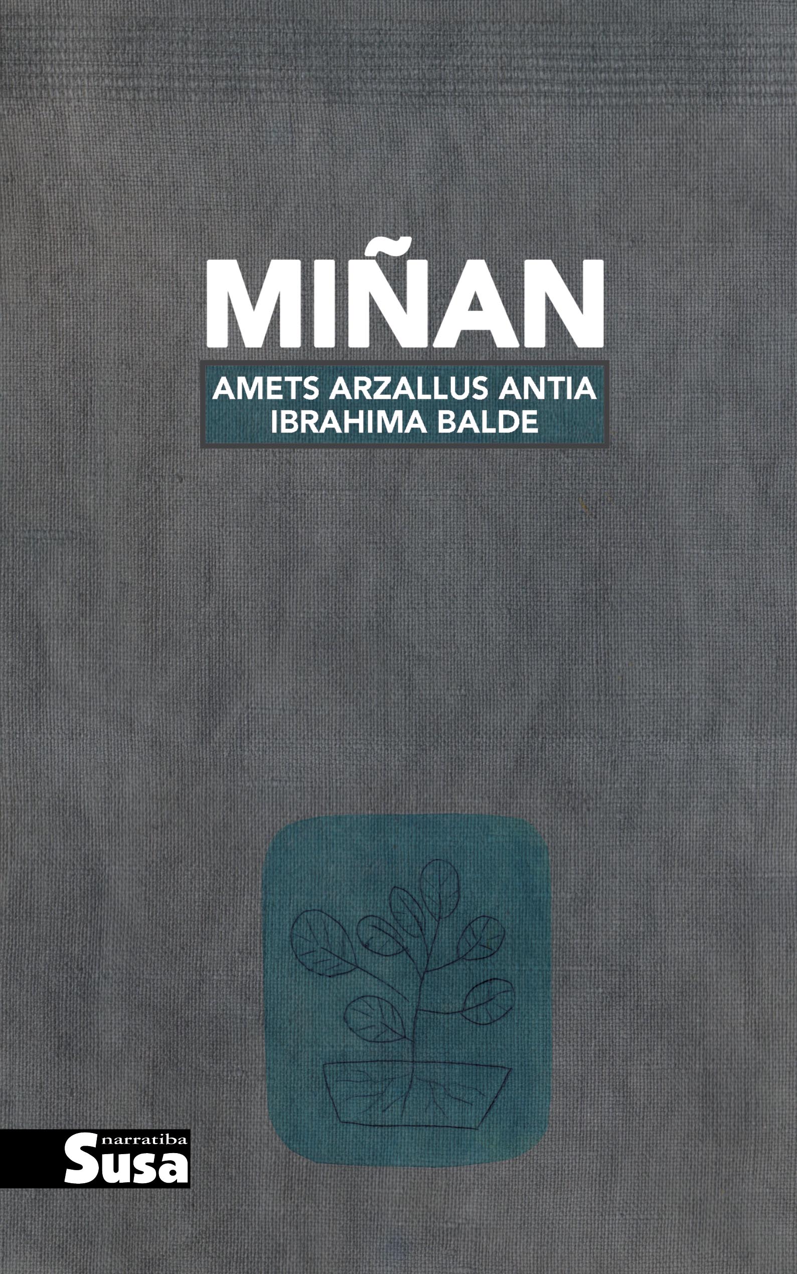 Miñan (Paperback, Euskara language, 2019, Susa)