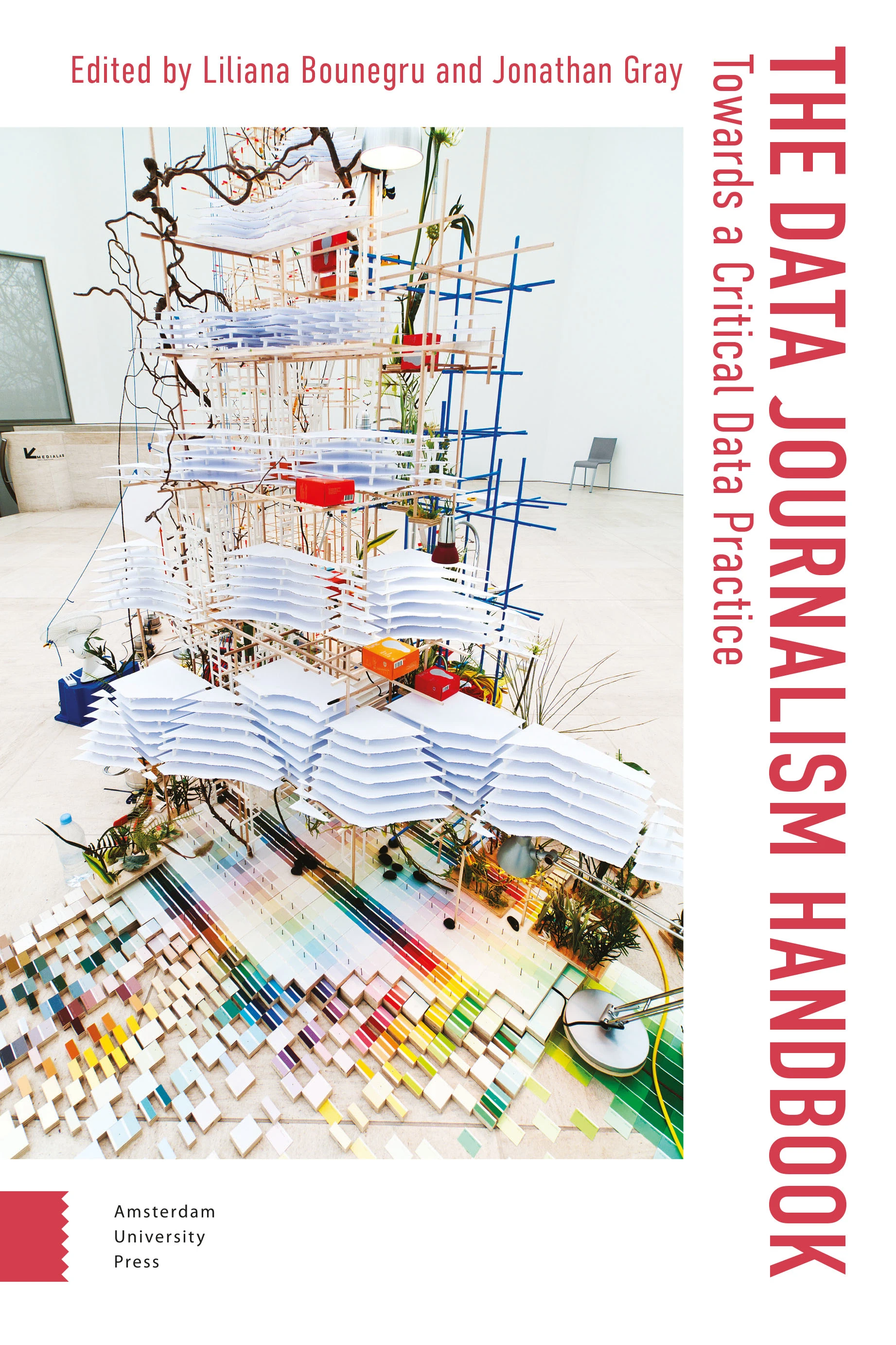 Jonathan Gray: The Data Journalism Handbook How Journalists Can Use Data To Improve News (2012, O'Reilly Media)
