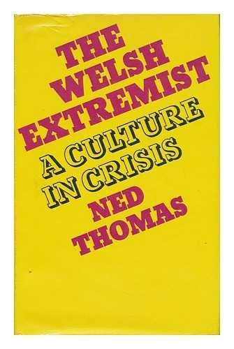 Ned Thomas: The Welsh extremist (Ingelera language, 1971, Gollancz, Orion Publishing Group, Limited)