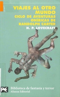 H. P. Lovecraft, E. Hoffman Price, Thomas Owen: Viajes Al Otro Mundo (Paperback, Spanish language, 2005, Alianza)