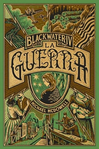 Michael McDowell, Carles Andreu (itzultzailea): Blackwater IV. La guerra (Paperback, Gaztelania language, Blackie Books)