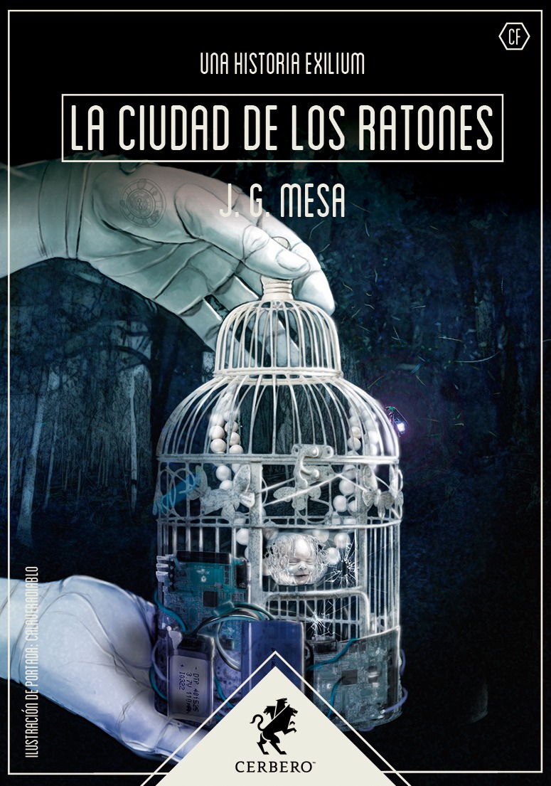 La ciudad de los ratones (Paperback, español language, 2019, Editorial Cerbero)