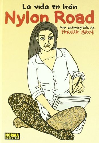 Parsua Bashi: NYLON ROAD (Hardcover, NORMA EDITORIAL, S.A.)