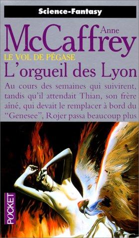 Anne McCaffrey: L'orgueil des Lyon (Paperback, French language, 2000, Pocket)