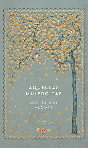 Louisa May Alcott, Abigail Nieriker: Aquellas mujercitas (Hardcover, 2022, RBA Libros)