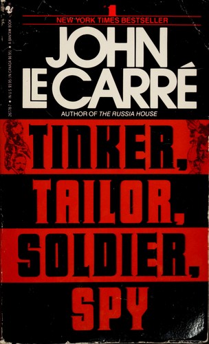 John le Carré: Tinker, Tailor, Soldier, Spy (Paperback, 1984, Bantam)