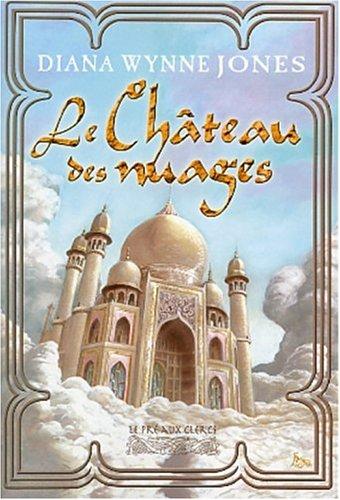 Le château des nuages (Paperback, French language, 2003, Pré aux clercs, Pré aux Clercs)