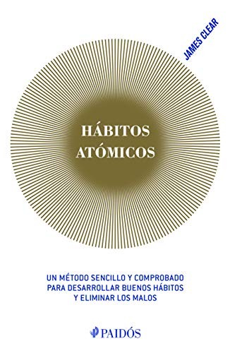 Hábitos atómicos (Paperback, Spanish language, 2019, Planeta Publishing)