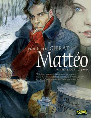 Jean-Pierre Gibrat: Mattéo (Hardcover, Gaztelania language, Norma)