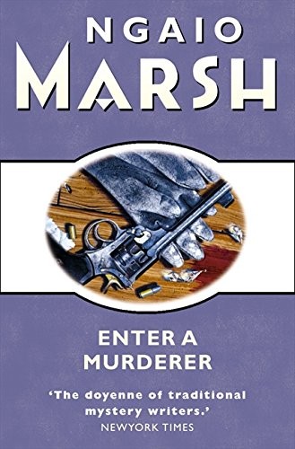 Ngaio Marsh: Enter a Murderer (Paperback, 2011, HarperCollins Publishers Ltd)