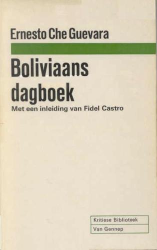 Ernesto Guevara: Boliviaans dagboek (Dutch language, 1968, Polak & Van Gennep)