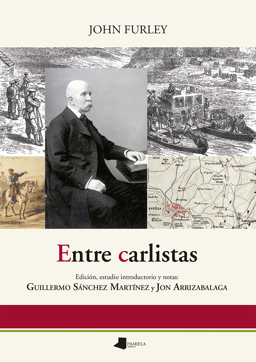 John Furley: Entre carlistas (Paperback, gaztelania language, Pamiela)