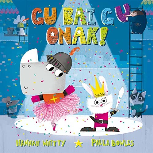 Iñigo Satrustegi Andrés, Hannah Whitty, Paula Bowles: Gu bai gu onak (Hardcover, 2022, PICARONA)