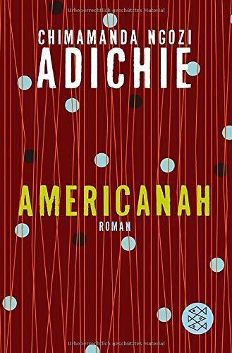 Chimamanda Ngozi Adichie: Americanah (Paperback, German language, 2015, Fischer-Taschenbuch-Verlag)