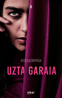 Uzta garaia (Paperback, Euskara language)