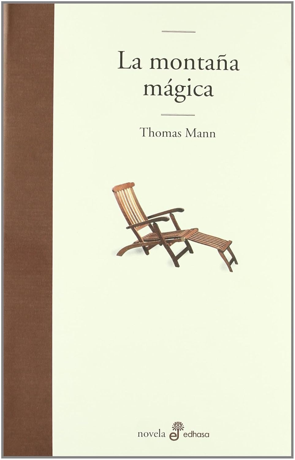 Thomas Mann, Isabel García Adanez (itzultzailea): La montaña mágica (Hardcover, Gaztelania language, Edhasa)