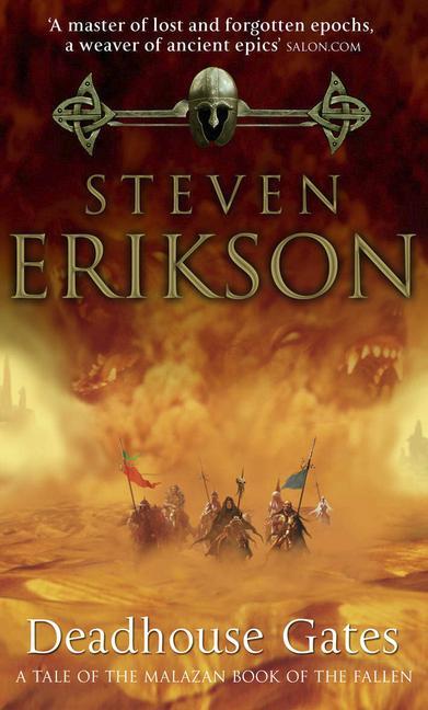 Steven Erikson, STEVEN ERICKSON: Deadhouse gates (Paperback, 2001, BANTAM BOOKS)