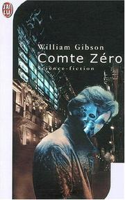 William F. Gibson (duplicate): Comte zéro (Paperback, French language, 2001, J'ai lu)