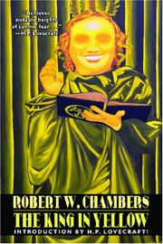 H.P. Lovecraft, Robert William Chambers: The King In Yellow (Paperback, 2005, Wildside Press)