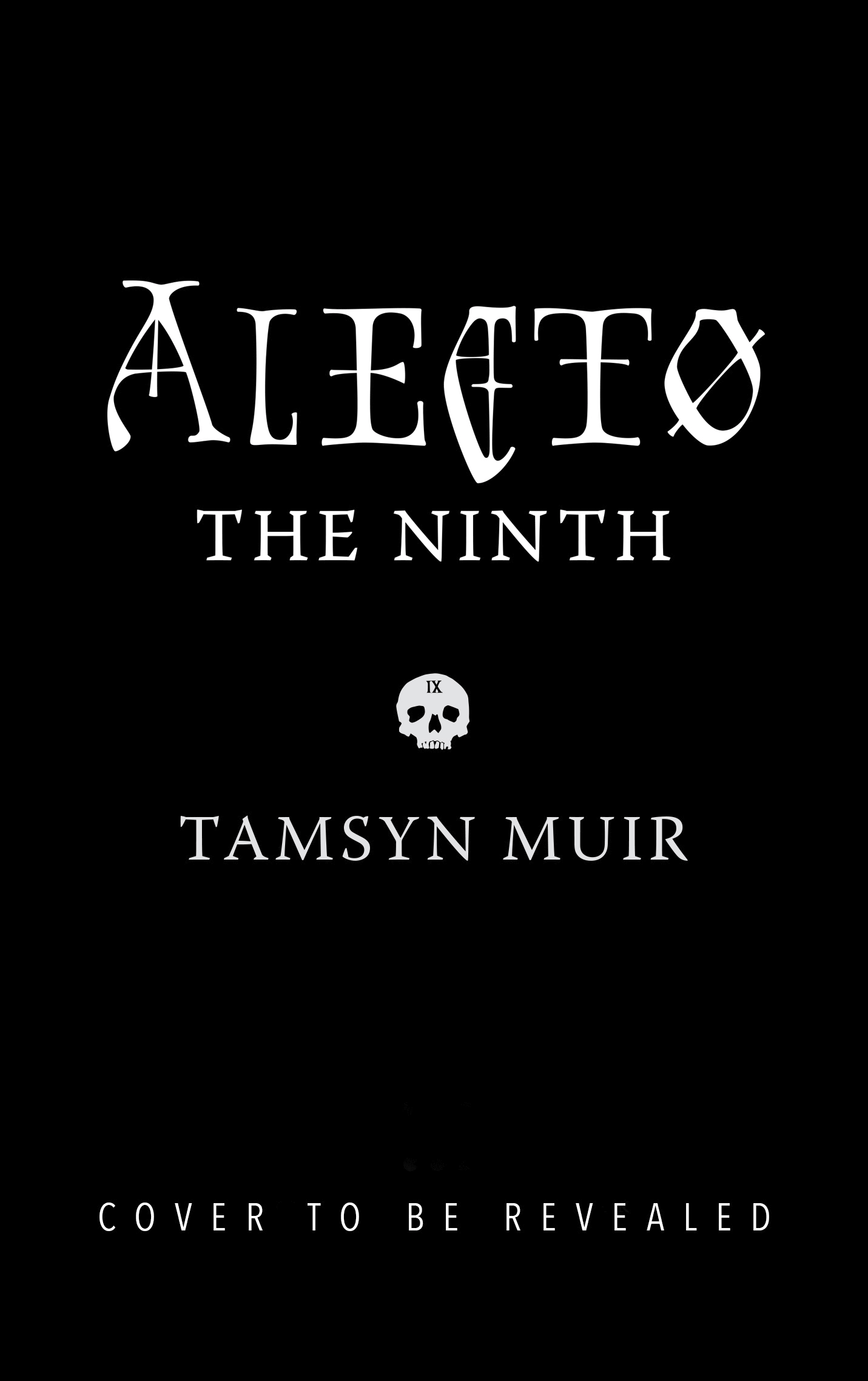 Tamsyn Muir: Alecto the Ninth (Tor)