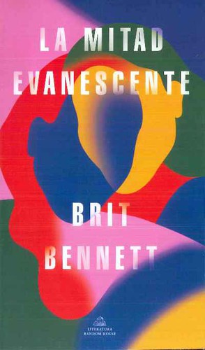 La mitad evanescente / The Vanishing Half (Paperback, 2021, Literatura Random House)