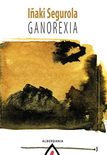 Ganorexia (Paperback, 2022, Alberdania)