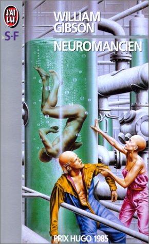 Neuromancien (Paperback, French language, 1998, Editions 84)