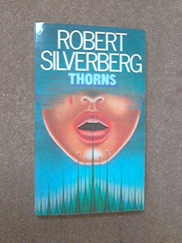 Robert Silverberg: Thorns (Paperback, 1977, New English Library)