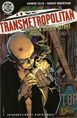 Warren Ellis: Transmetropolitan (1998, DC Comics)