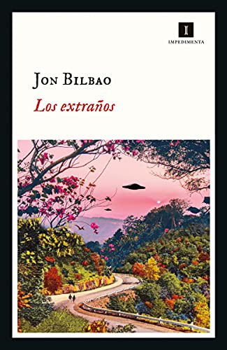 Los extraños (Paperback, 2021, Impedimenta)