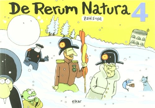 Patxi Huarte: De Rerum Natura 4 (Paperback, Euskara language, 2011, Elkar)