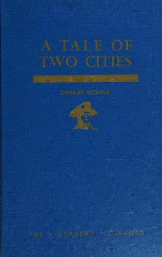 Charles Dickens: A Tale of Two Cities (Hardcover, 1963, Allyn and Bacon, Inc.)