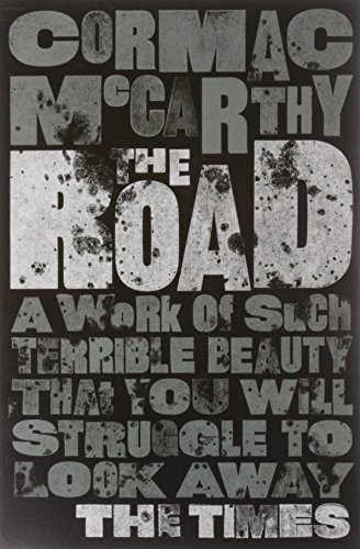 Cormac McCarthy: The Road [Jan 01, 2011] McCarthy, Cormac (Paperback, 2011, Picador)