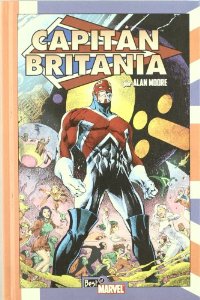 Alan Moore, Alan Davis: CAPITAN BRITANIA (Hardcover, castellano language, 2005, PANINI)