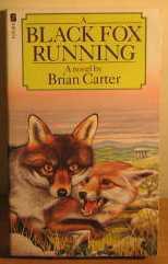 A black fox running (1982, Futura)