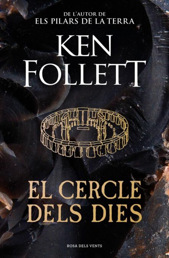 Mireia Alegre, Imma Estany Morros, Ken Follett: El cercle dels dies (Hardcover, Català language, 2025, Rosa dels vents)