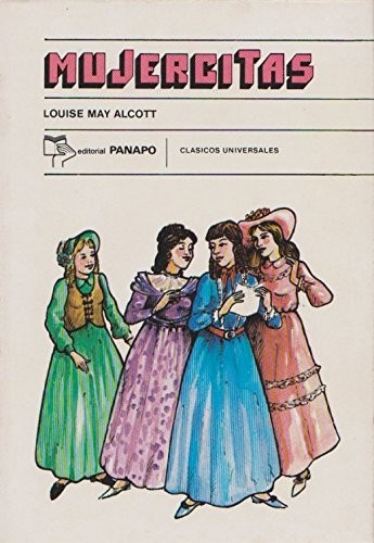 Louisa May Alcott: MUJERCITAS (2007, PANAPO VENEZUELA)