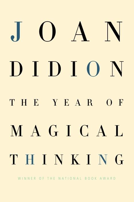 Year of Magical Thinking (2005, HarperCollins Publishers Limited)